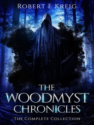 cover image of The Woodmyst Chronicles